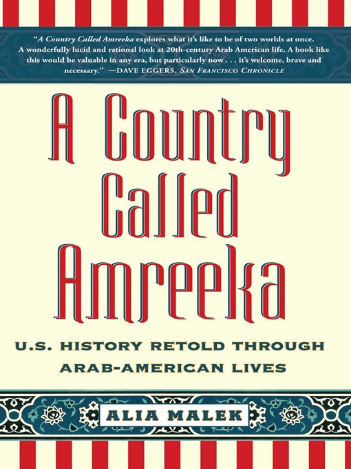 Title details for A Country Called Amreeka by Alia Malek - Available